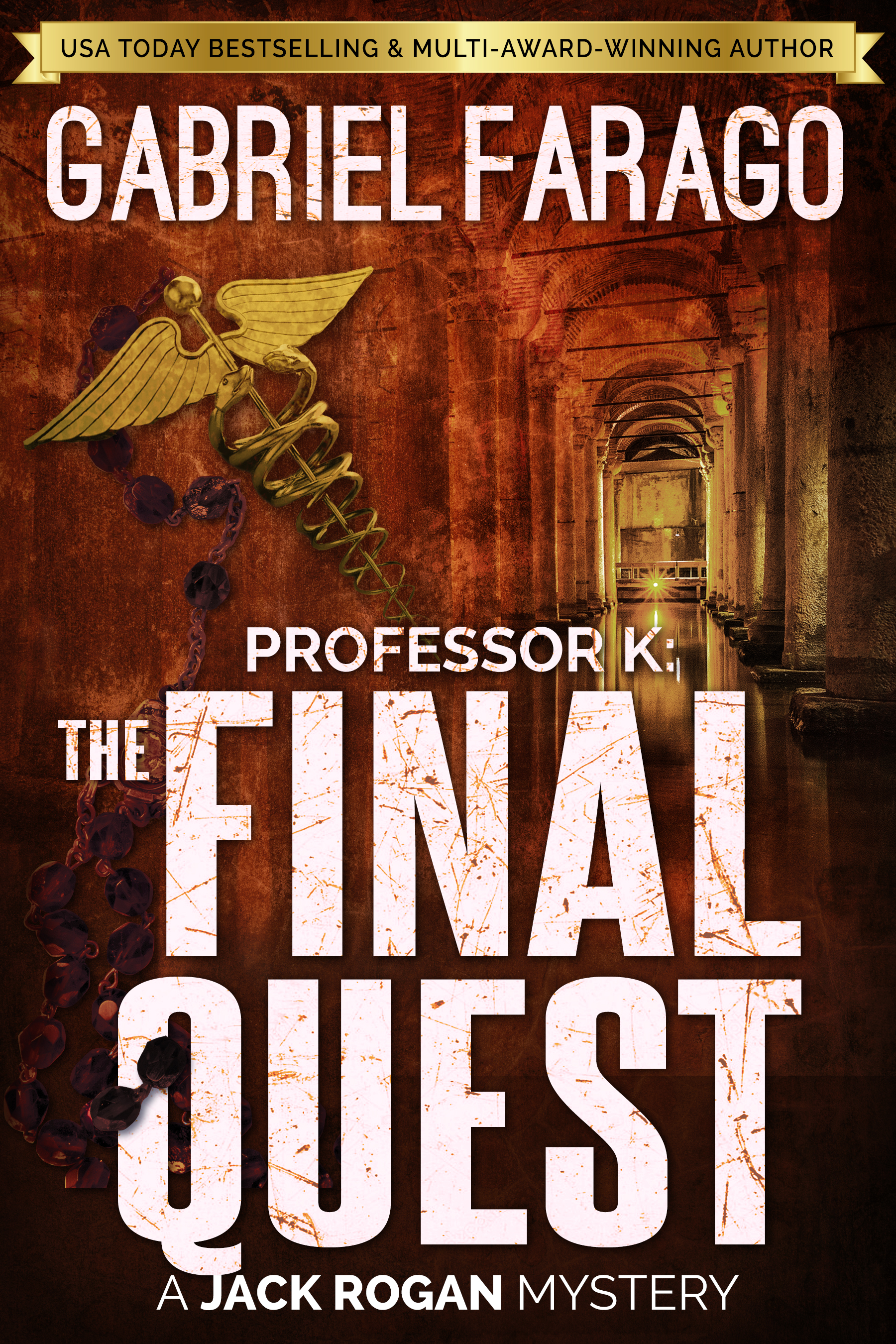 Professor K: The Final Quest (Jack Rogan Mysteries, #4)