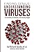 Finding Genius: Understanding Viruses: 30 Questions, 25 Geniuses, 100 Amazing Insights