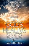 God's Healing Riv...
