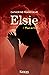 Elsie T03: Pour en finir