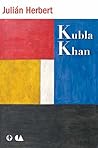 Kubla Khan (Spanish Edition) Kubla Khan (Spanish Edition)
