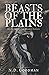 BEASTS OF THE PLAINS: Book one of the Beasts Series