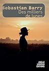 Des milliers de lune by Sebastian Barry