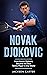 Novak Djokovic: How Novak D...