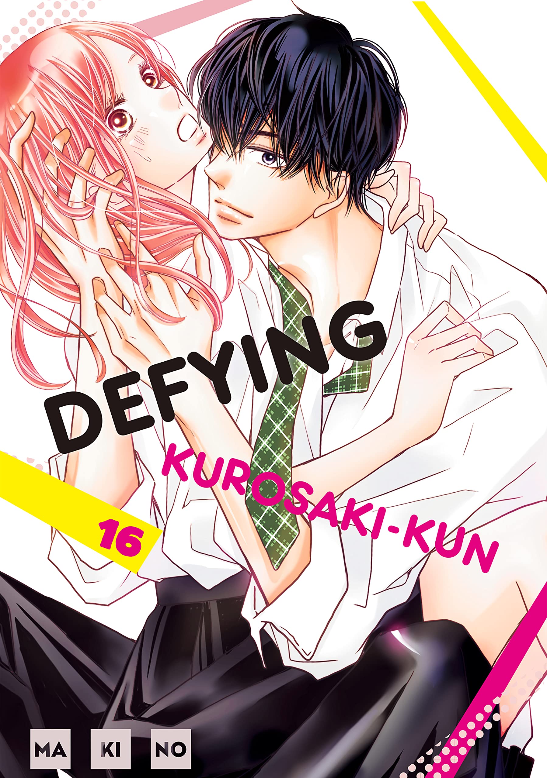 Defying Kurosaki-kun, Vol. 16 (Defying Kurosaki-kun #16)