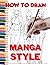 How To Draw Manga Style by Alexander Quinn