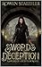 Swords Of Deception by Rowan Staeffler