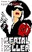 Serial Killer: A choose you...