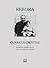 Curriculum vitae. Edizione commentata con autografi inediti by Clemente Rebora