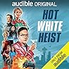 Hot White Heist