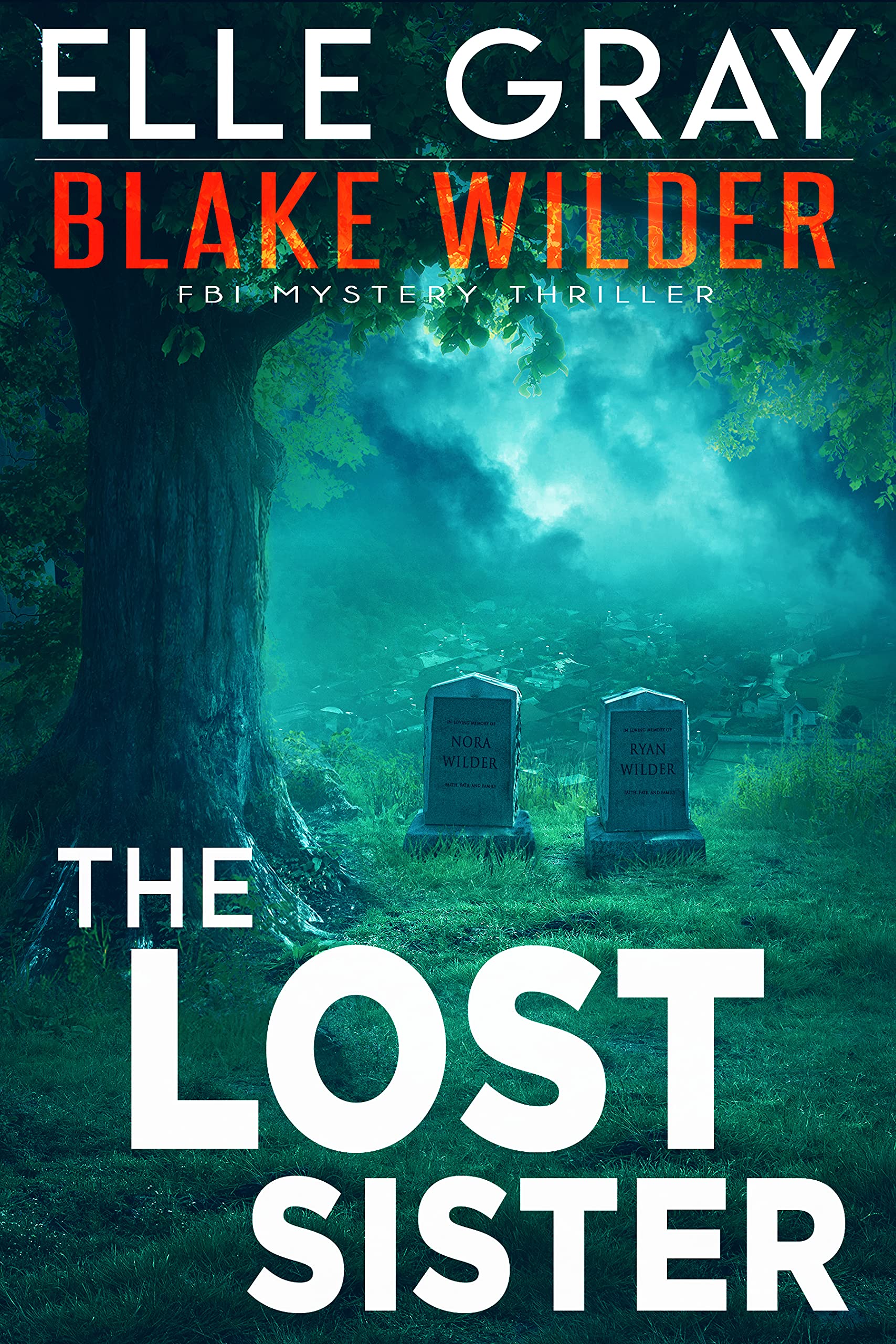 The Lost Sister (Blake Wilder FBI Mystery Thrillers #7)