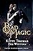 Bad Magic: Fated Mates Book 4