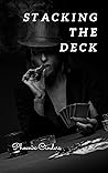 Stacking the Deck Stacking the Deck