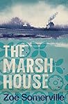 The Marsh House by Zoë Somerville
