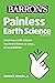 Painless Earth Science by Edward J. Denecke Jr.