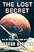 The Lost Secret (Lost Starship #14)