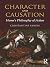 Character and Causation: Hu...
