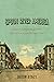 Spoon River America: Edgar Lee Masters and the Myth of the American Small Town