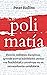 Polimatía: Domina múltiples disciplinas, aprende nuevas habilidades, piensa con flexibilidad y conviértete en un extraordinario autodidacta (Spanish Edition)