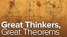 Great Thinkers, Great Theorems