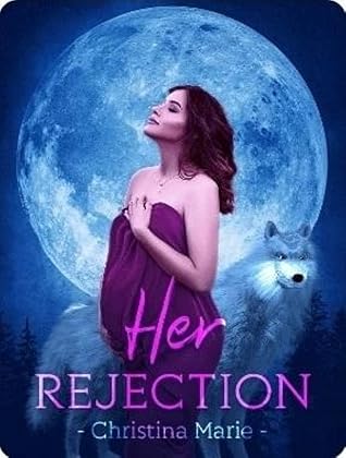 Her Rejection