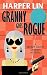 Granny Goes Rogue (Secret Agent Granny #8)