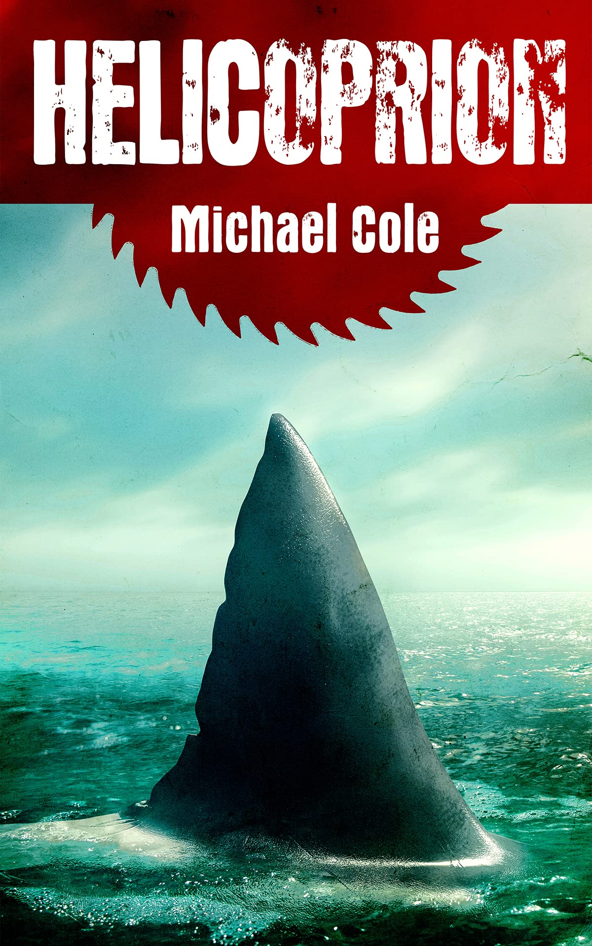 Helicoprion (Kindle Edition)