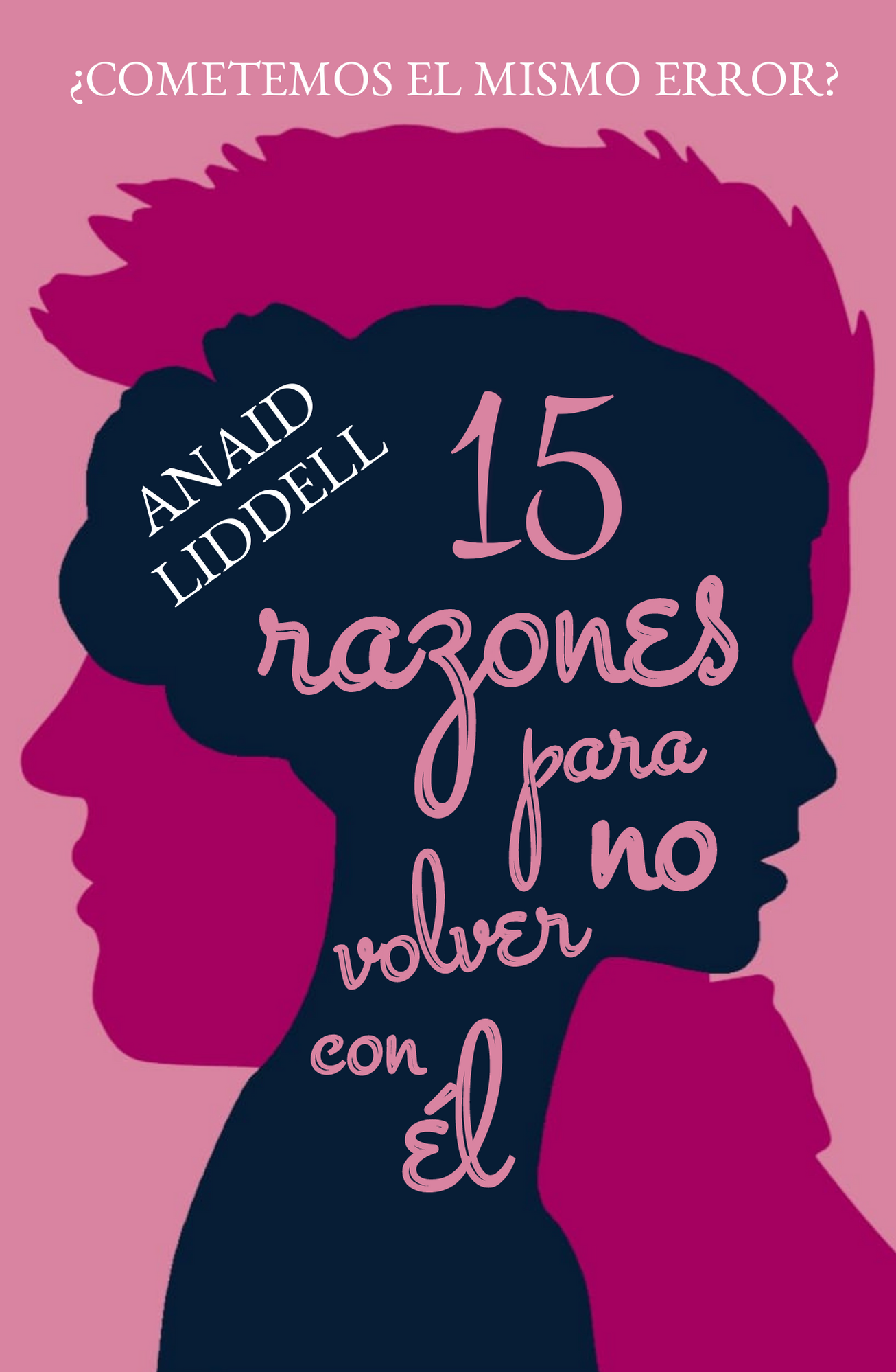 15 razones para no volver con él (Amazon)
