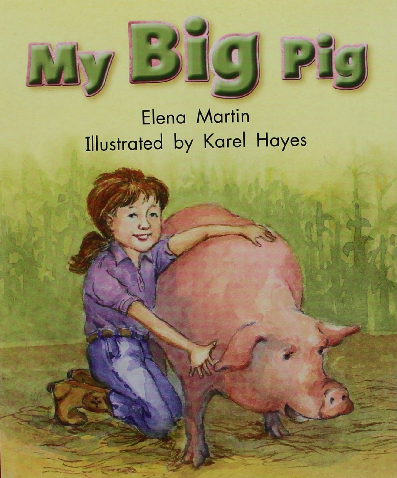 My Big Pig (Rigby Literacy by Design Readers, Grade K)