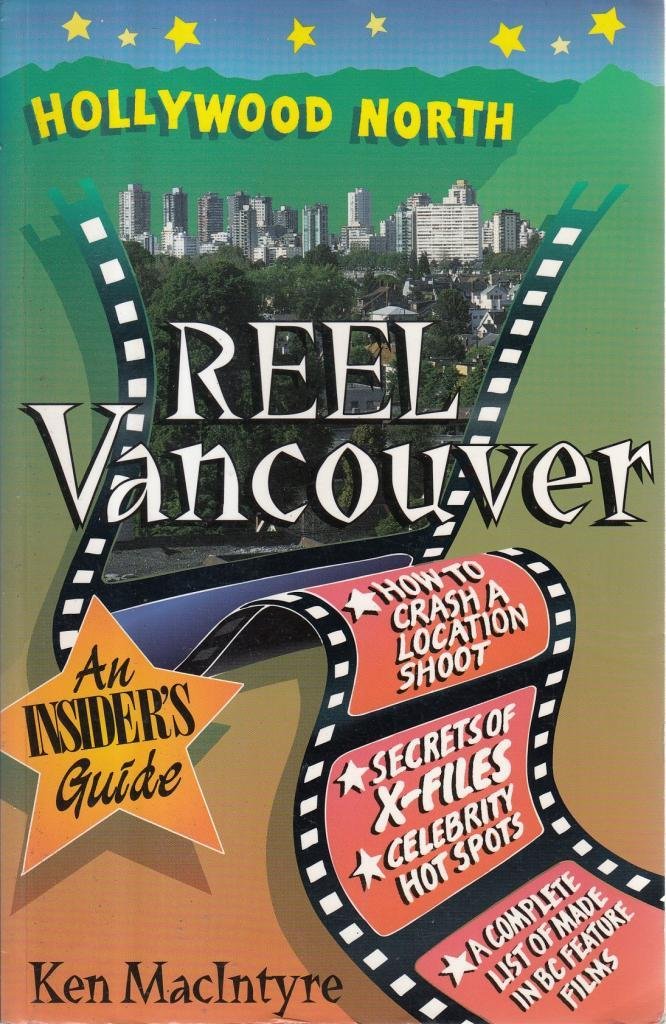 Reel Vancouver an Insiders Guide (Paperback)