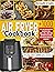 Air fryer cookbook for begi...