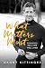 What Matters Most by Danny Kittinger