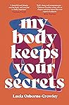 My Body Keeps You...