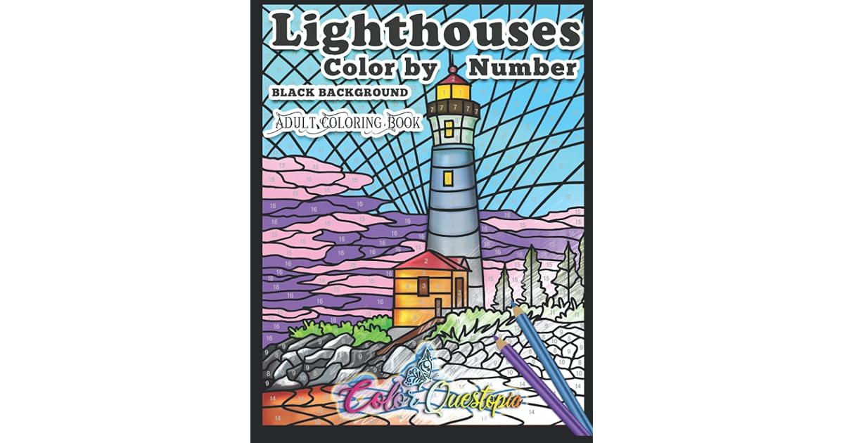 Lighthouses Color by Number Adult Coloring Book BLACK BACKGROUND