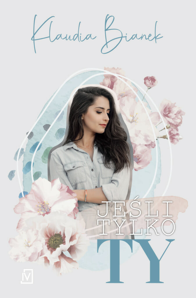 Jeśli tylko Ty (Nieobojętność, #1)