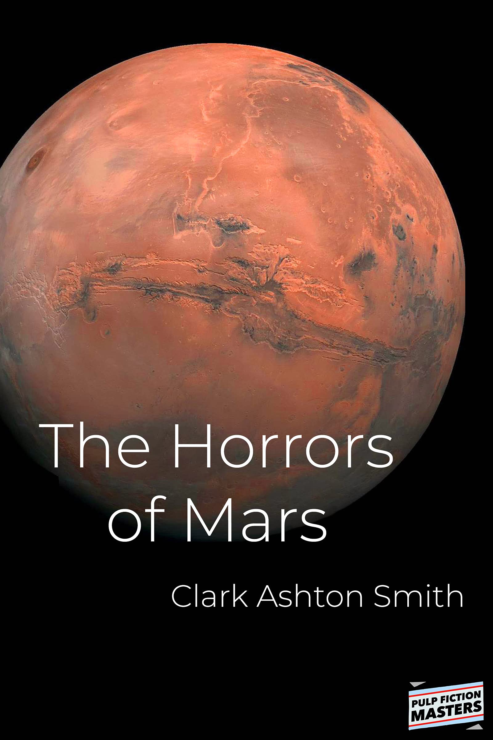 The Horrors of Mars (Illustrated)
