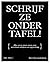 Schrijf ze onder tafel!