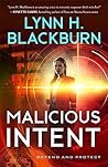 Malicious Intent by Lynn H. Blackburn