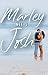 Marley Meets Josh by Tayxwriter