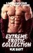 Extreme Erotic Collection by H.M. Scott