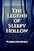 The Legend of Sleepy Hollow by Washington Irving: With Original Illustrations
