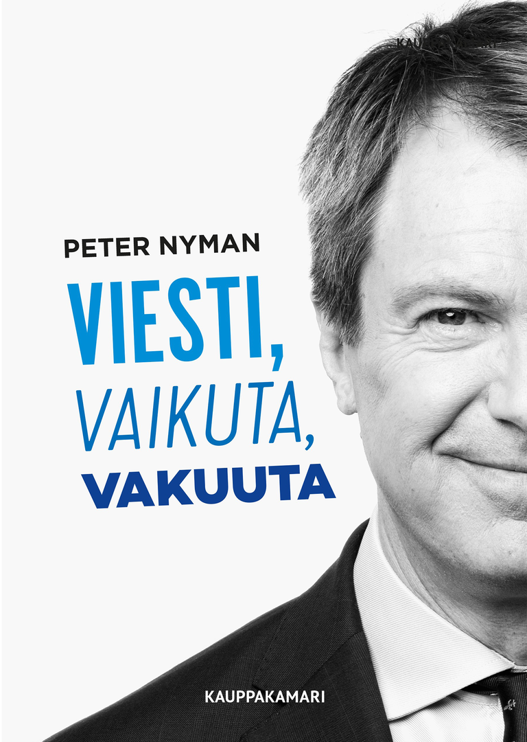 Viesti, vaikuta, vakuuta (Paperback)