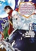 An Archdemon's Dilemma: How to Love Your Elf Bride (Manga) Volume 6