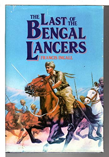 The Last of the Bengal Lancers (Hardcover)