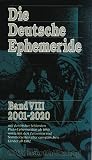 Die Deutsche Ephemeride, Bd. 8, 2001 - 2020
