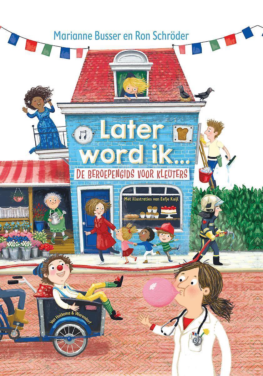 Later word ik... - De beroepengids voor kleuters (Hardcover)