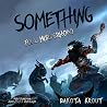 Something