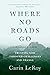 Where No Roads Go: Trusting God through Challenges and Change (A Devotional Biography)