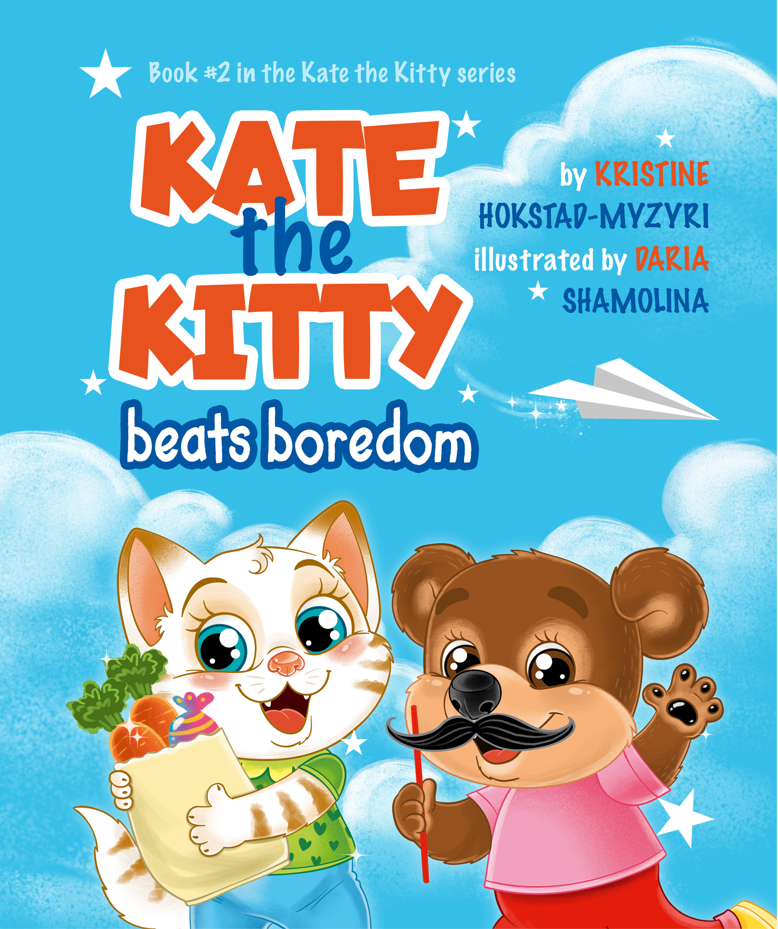 Kate the Kitty Beats Boredom: Children’s Book About Emotions Management, Making Good Choices, Boredom, Kids Ages 2 5, Kindergarten, Preschool) (Kate the Kitty Series Book 2)