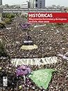Históricas: Movimientos feministas y de mujeres en Chile, 1850-2020